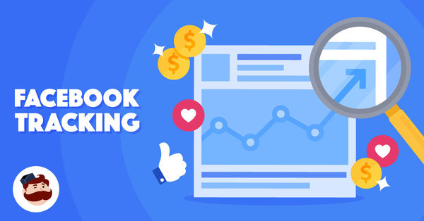 How to use Facebook Tracking to Measure and Improve Your ROI