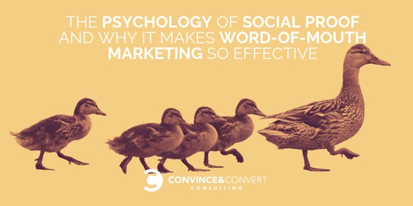 The Psychology of Social Proof and Why It Makes Word-of-Mouth Marketing So Effective
