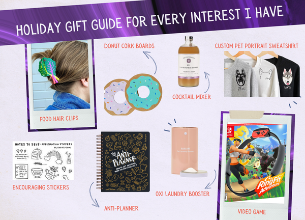 Holiday gift guide for every interest I have